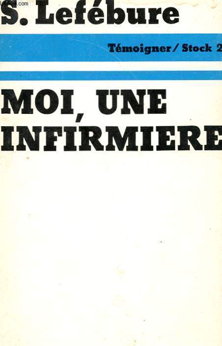 MOI, UNE INFIRMIERE