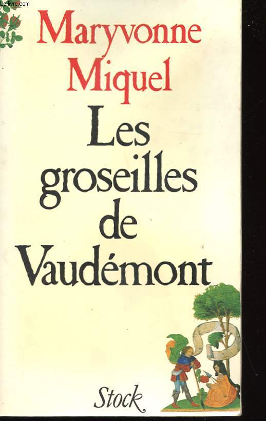 LES GROSEILLES DE VAUDEMONT