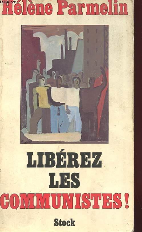 LIBEREZ LES COMMUNISTES !