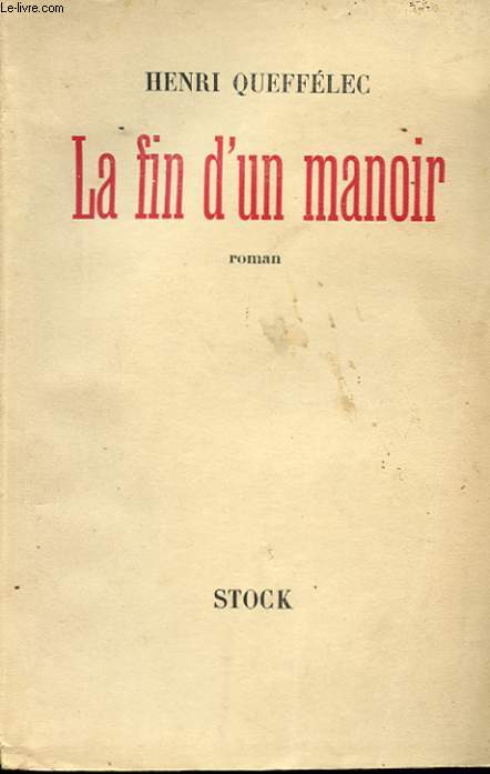 LA FIN D'UN MANOIR