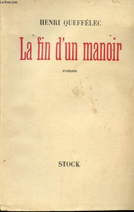 LA FIN D'UN MANOIR