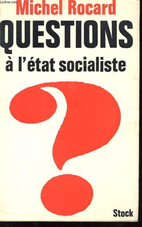 QUESTIONS A L'ETAT SOCIALISTE