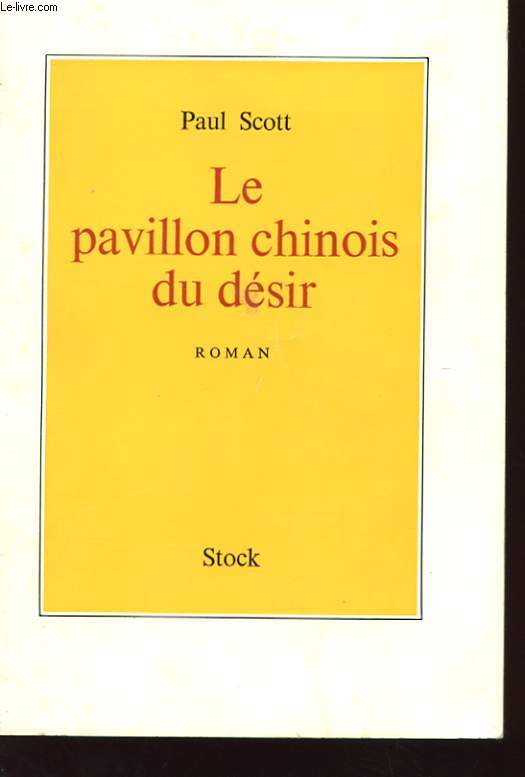 LE PAVILLON CHINOIS DU DESIR