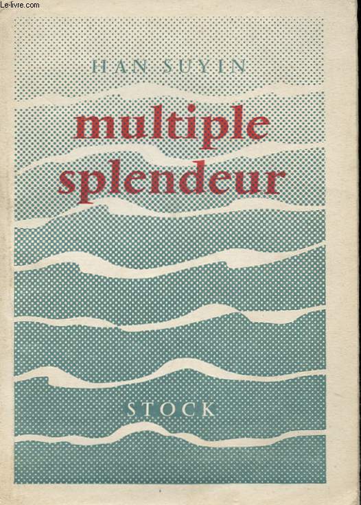 MULTIPLE SPLENDEUR