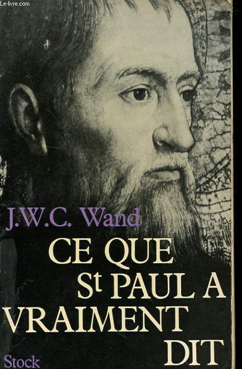 CE QUE ST PAUL A VRAIMENT DIT