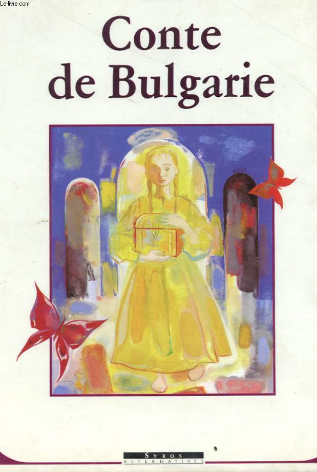 CONTE DE BULGARIE - LA PETITE FILLE EN OR