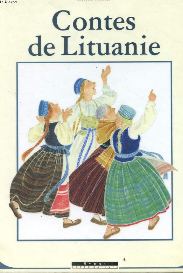 CONTES DE LITUANIE - LE LAC MASTAS - L'ENFANT DE HELENE MULLER