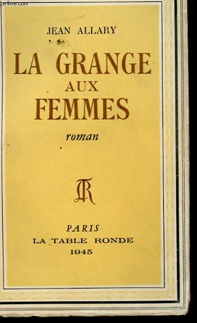 LA GRANGE AUX FEMMES