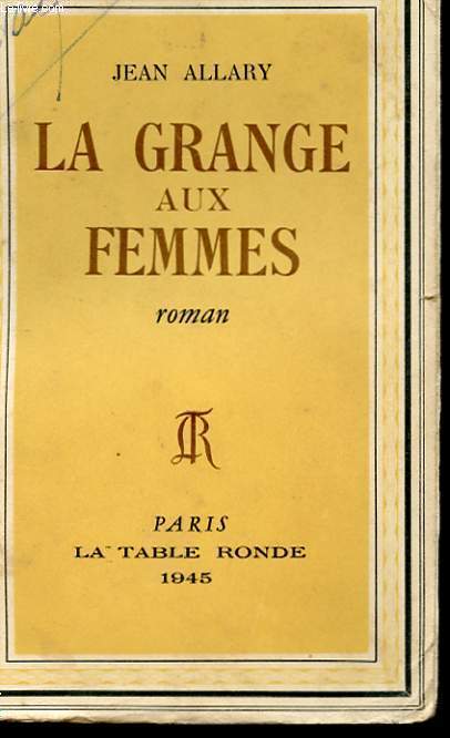 LA GRANGE AUX FEMMES