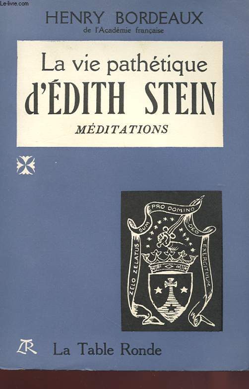 LA VIE PATHETIQUE D'EDITH STEIN - MEDITATIONS