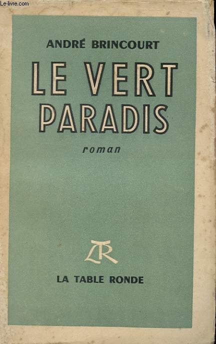 LE VERT PARADIS