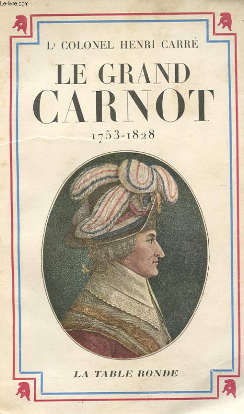 LE GRAND CARNOT - 1753 - 1928