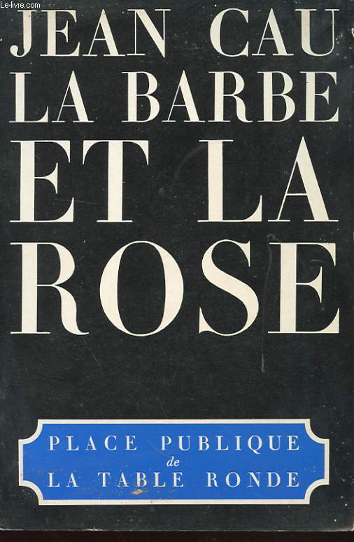 LA BARBE ET LA ROSE