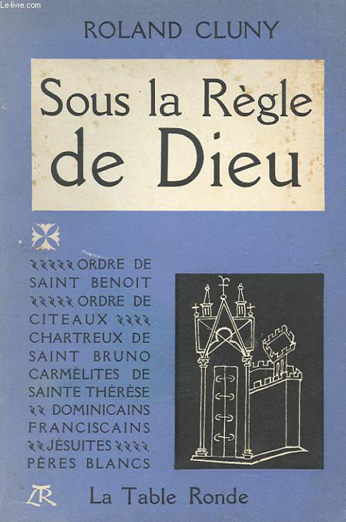 SOUS LA REGLE DE DIEU