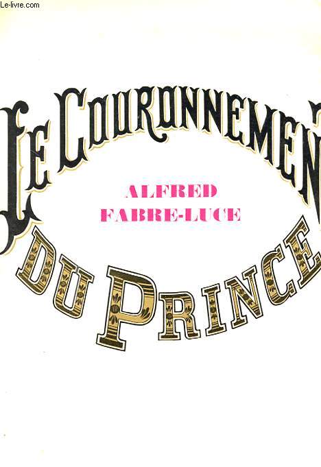 LE COURONNEMANT DU PRINCE