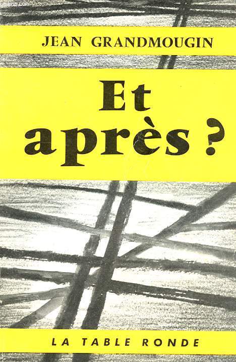 ET APRES ?