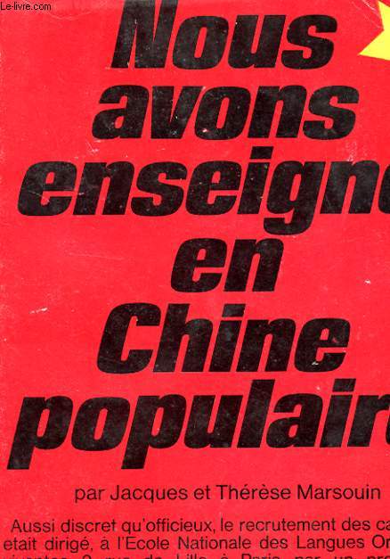 NOUS AVONS ENSEIGNE EN CHINE POPULAIRE