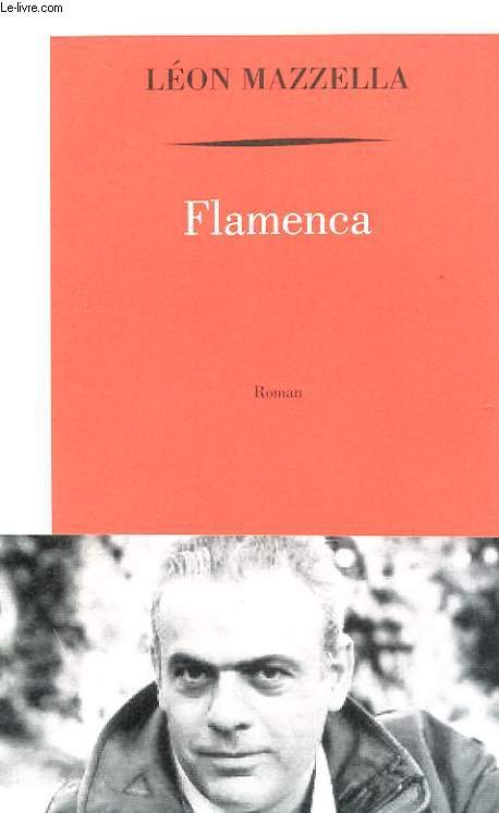 FLAMENCA AVEC ENVOI DE L'AUTEUR