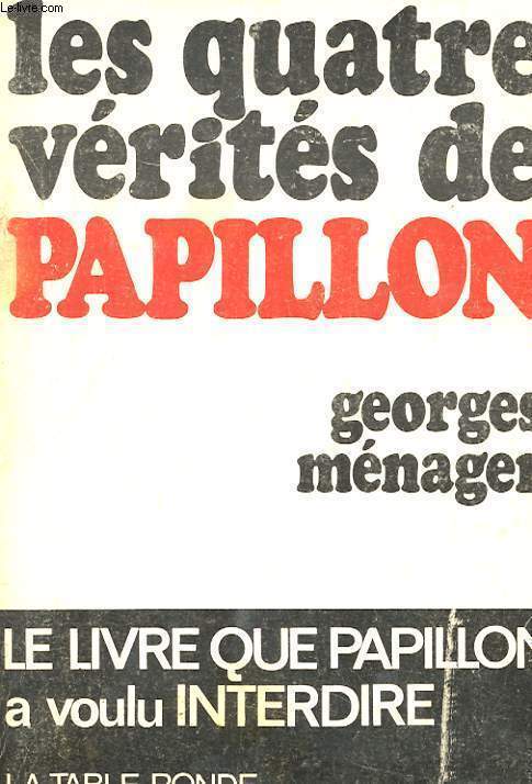 LES QUATRES VERITES DE PAIPILLON