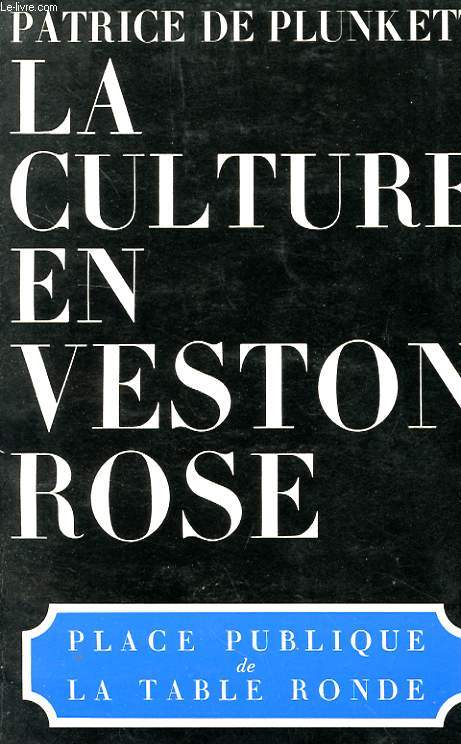 LA CULTURE EN VESTON ROSES