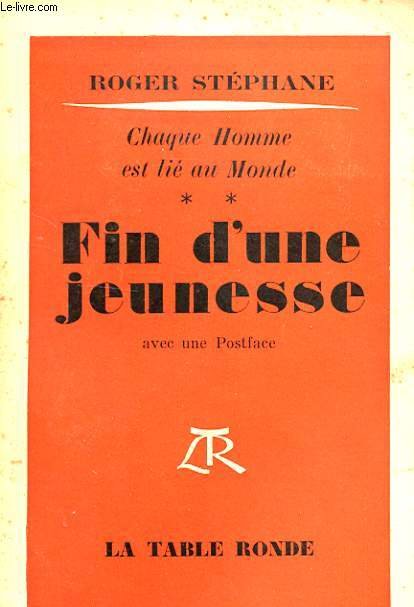 CHAQUE HOMME EST LIE AU MONDE TOME 2 - FIN D'UNE JEUNESSE