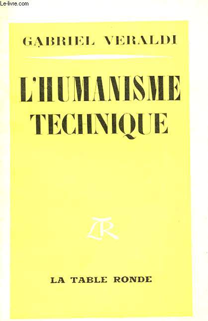 L'HUMANISME TECHNIQUE