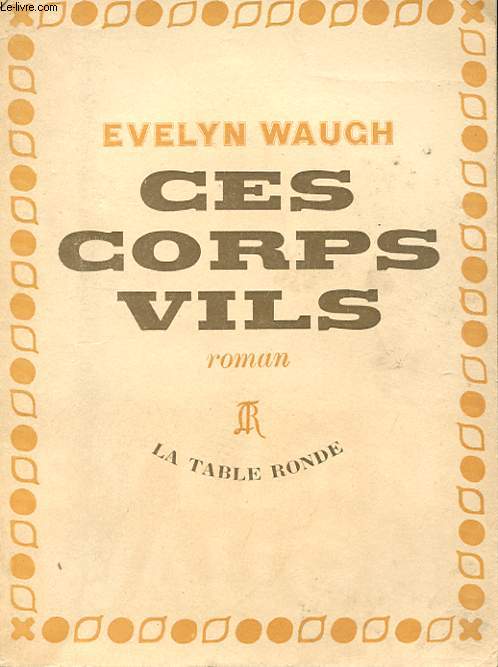 CES CORPS VILS - WAUCH EVELYN - 1947 - Afbeelding 1 van 1