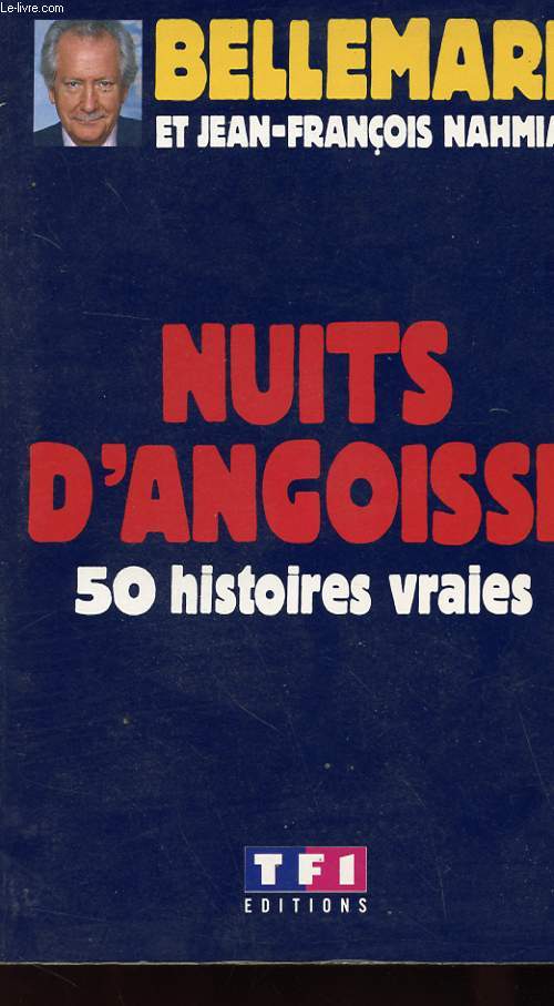 NUITS D'ANGOISSE - 50 HISTOIRES VRAIES