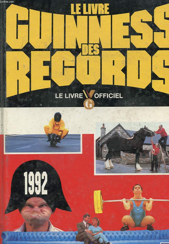 LE LIVRE GUINNESS DES RECORDS 1992 - LE LIVRE OFFICIEL