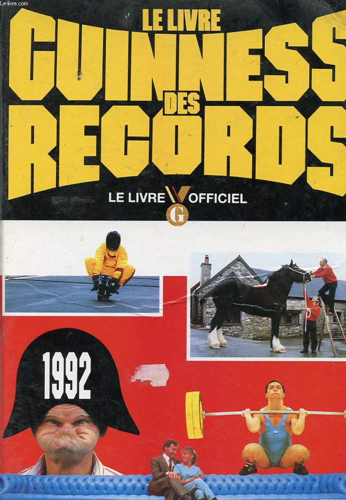 LE LIVRE GUINNESS DES RECORDS 1992 - LE LIVRE OFFICIEL