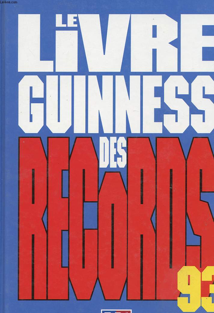 LE LIVRE GUINNESS DES RECORDS 1993