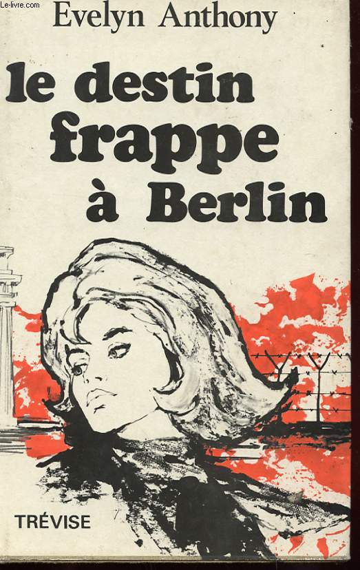 LE DESTIN FRAPPE A BERLIN