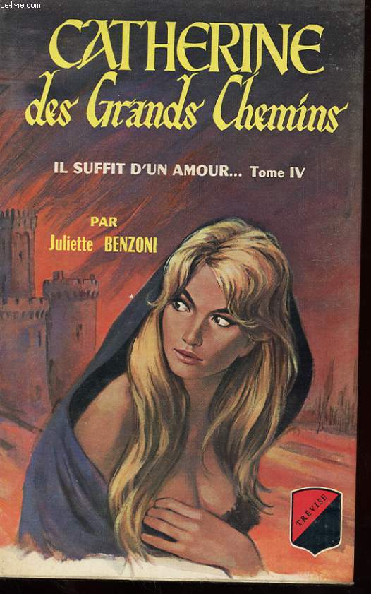 CATHERINE - IL SUFFIT D'UN AMOUR...TOME 4