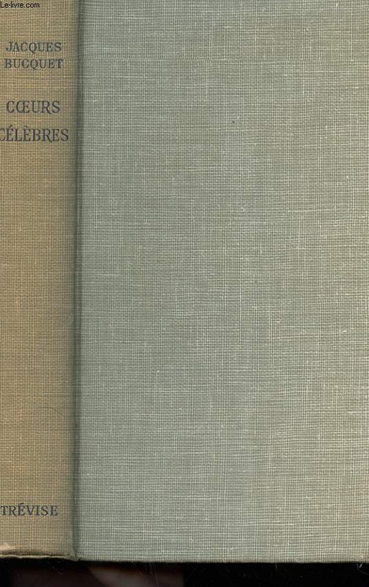 COEURS CELEBRES - CONFIDENCES DE L'HISTOIRE DE GENERAL BOULANGER A MAX LINDER