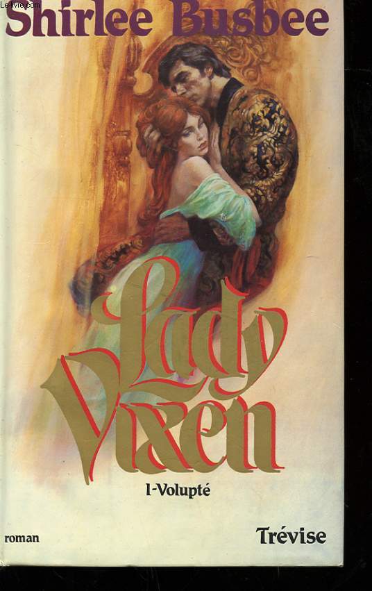 LADY VIXEN TOME 1 - VOLUPTE