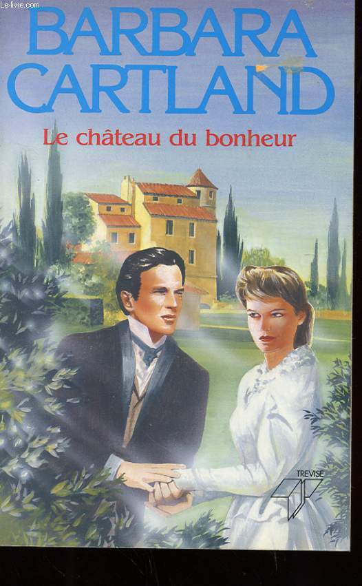 LE CHATEAU DU BONHEUR