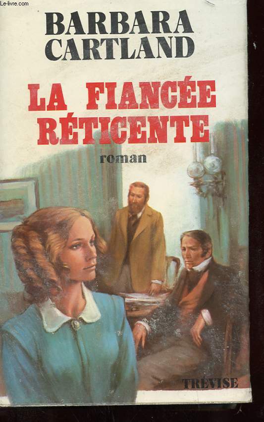 LA FIANCEE RETICENTE