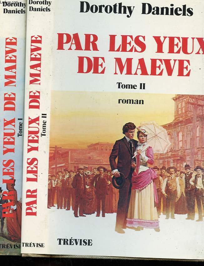 PAR LES YEUX DE MAEVE - TOME 1 ET 2