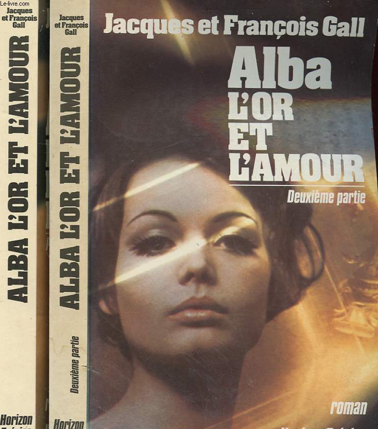 ALBA, L'OR ET L'AMOUR TOME 1 ET 2