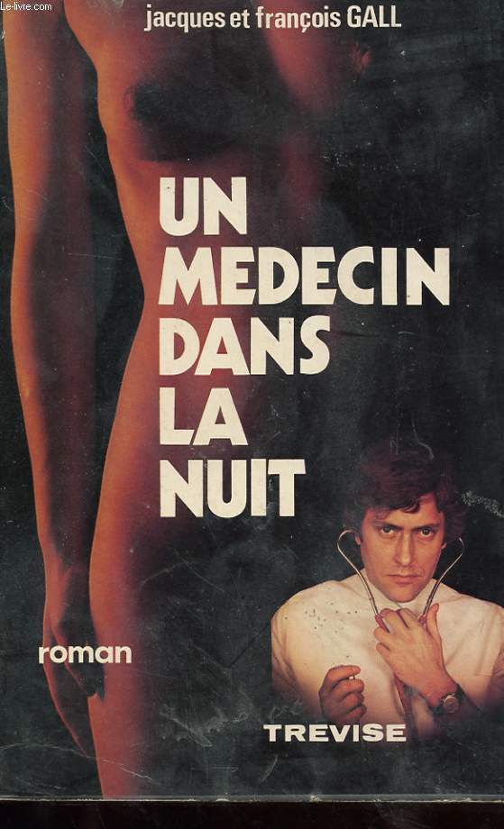 UN MEDECIN DANS LA NUIT