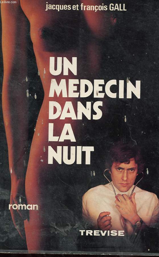 UN MEDECIN DANS LA NUIT