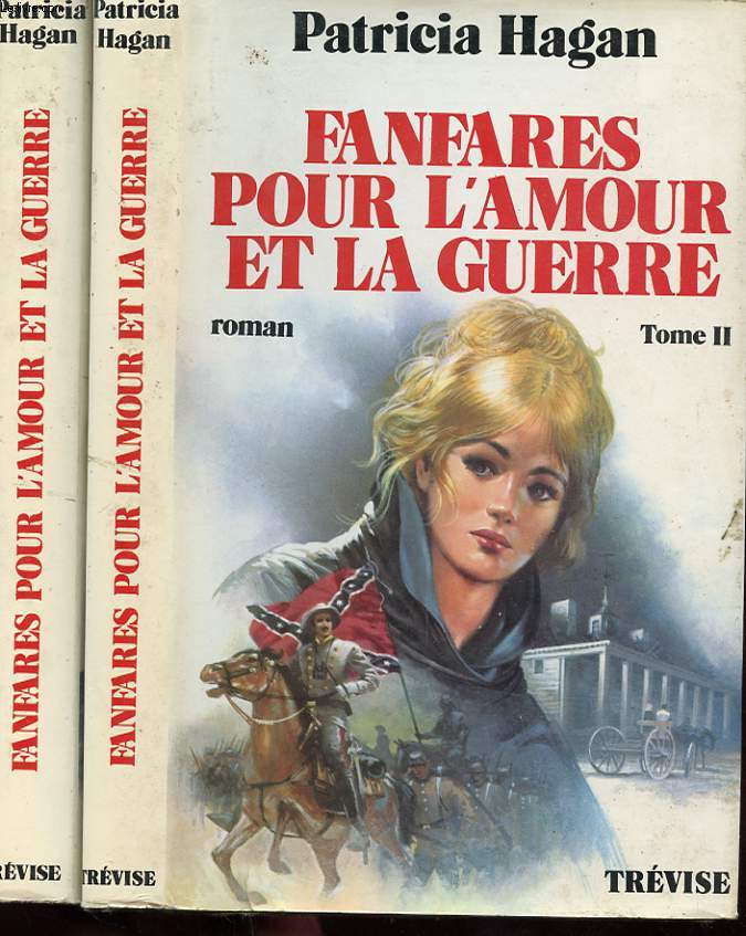 FANFARES POUR L'AMOUR ET LA GUERRE TOME 1 ET 2