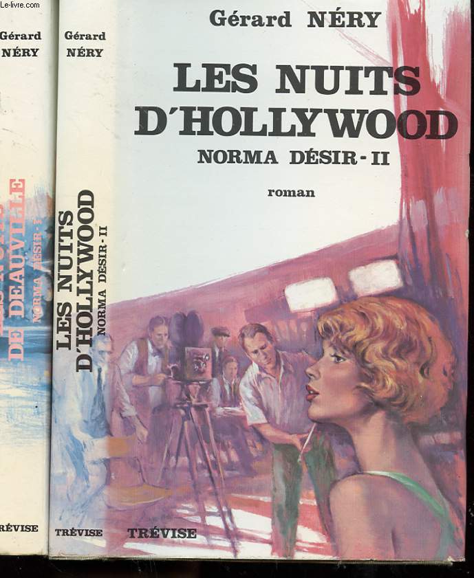 NORMA DESIR - LES NUITS DE DEAUVILLE - TOME 1 - LES NUITS D'HOLLYWOOD TOME 2