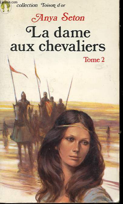 LA DAME AUX CHEVALIERS - TOME 2