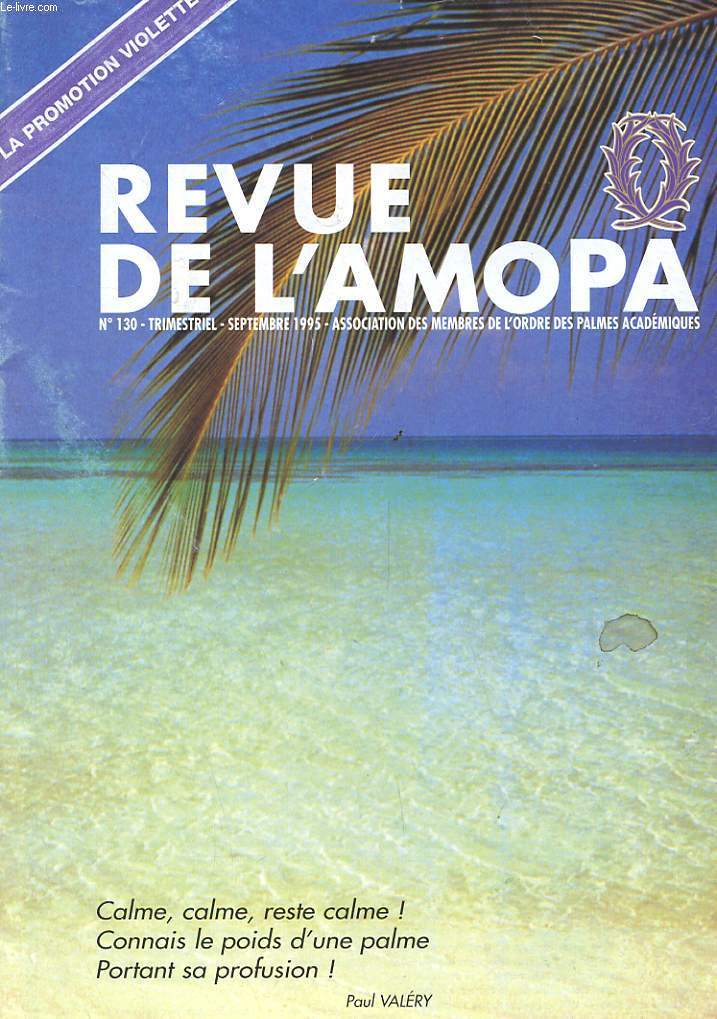 REVUE DE L'AMOPA N 130 - SEPTEMBRE 1995