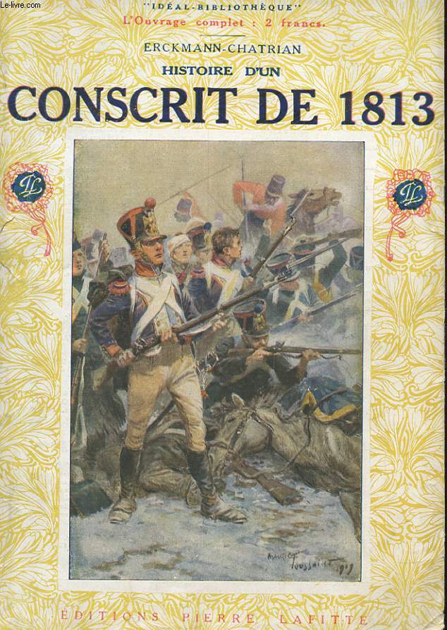 HISTOIRE D'UN CONSCRIT DE 1813