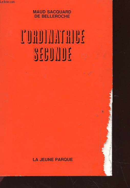 L'ORDINATRICE SECONDE