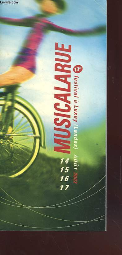 MISICALARUE 13e EDITION - FESTIVAL A LUXERY - AOUT 2002