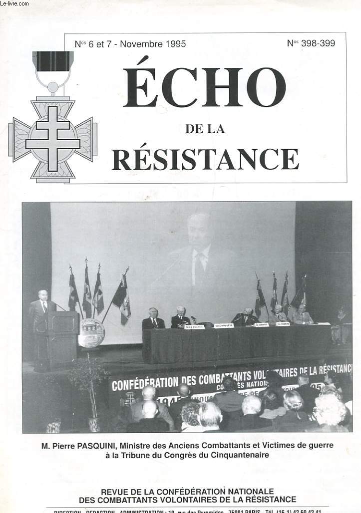 ECHO DE LA RESISTANCE - N°6 ET 7 NOVEMBRE 1995 - LA VIE DE LA CONFEDERATION - LE CONCOURS NATIONAL DE LA RESISTANCE ET DE LA DEPORTATION - LA VIE DES UNIONS - CNCVR - INFORMATION