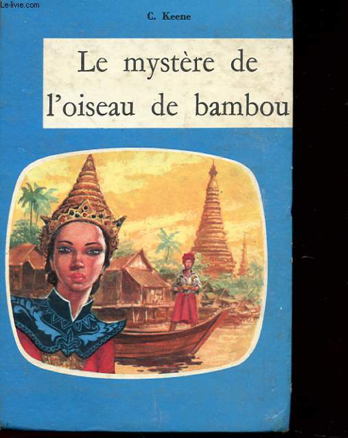 LE MYSTERE DE L'OISEAU DE BAMBOU